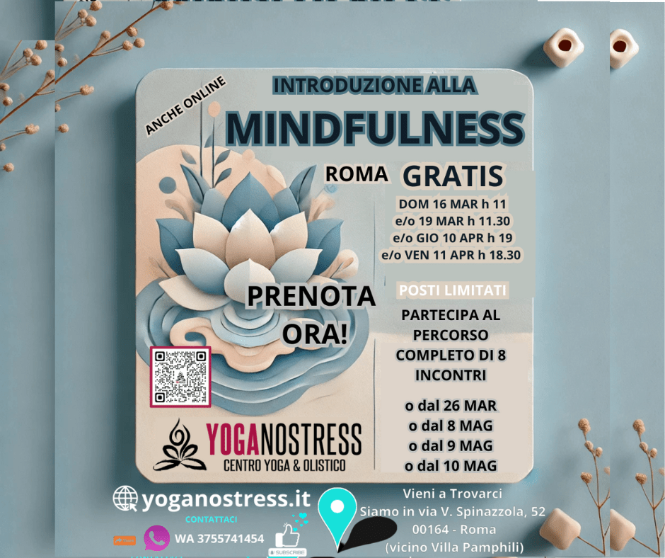 Mindfulness incontro introduttivo gratuito - posti limitati ROMA MONTEVERDE 2025 FEBBRAIO MARZO MAGGIO MEDITAZIONE giugno luglio monteverde