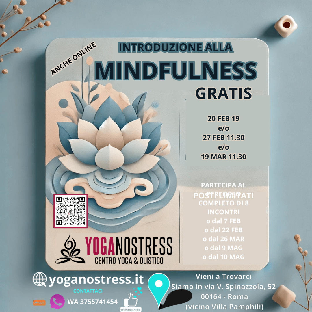 Mindfulness incontro introduttivo gratuito - posti limitati ROMA MONTEVERDE 2025 FEBBRAIO MARZO MAGGIO MEDITAZIONE